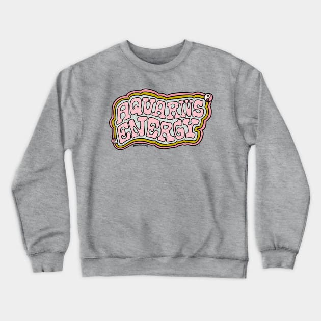 Aquarius Energy Crewneck Sweatshirt by Doodle by Meg